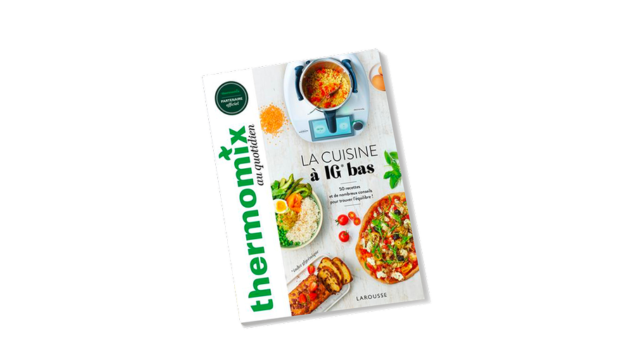 Carnet de recettes Thermomix - Indice Glycémique Bas (Larousse)