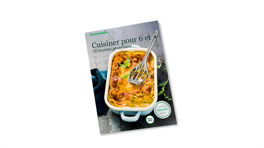 Livre Thermomix - Cuisiner pour 6 et plus