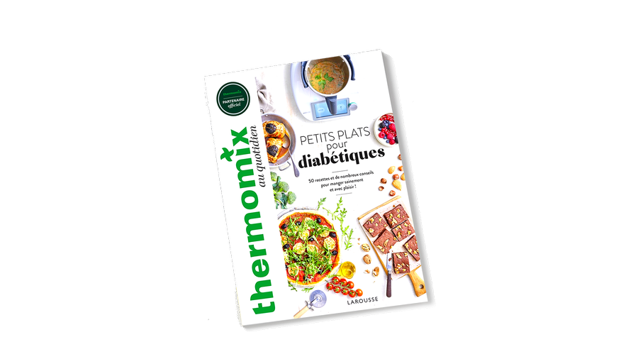 Carnet de recettes Thermomix - Petits Plats pour Diabétiques (Larousse)