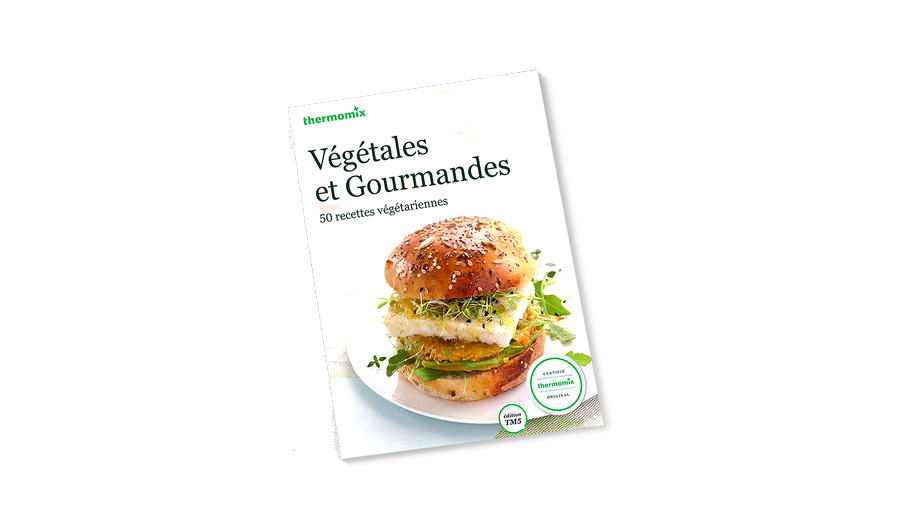 Livre Thermomix - Végétales et Gourmandes