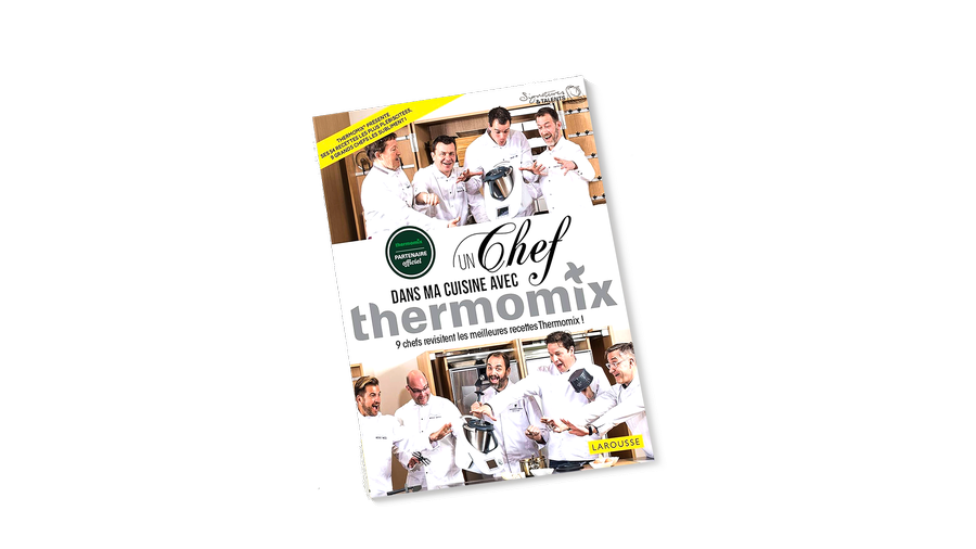 Livre Thermomix - Le Chef Thermomix (Larousse)