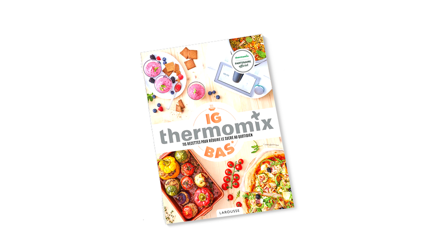 Livre Thermomix - Indice Glycèmique Bas (Larousse)