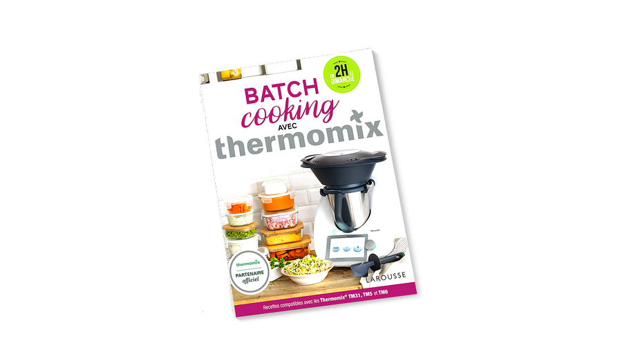 Livre Thermomix - Batchcooking avec Thermomix (Larousse)