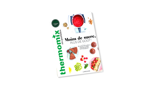 Livre Thermomix - Moins de sucre, plus de goût (Larousse)