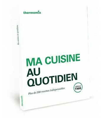 Livre Thermomix - Ma cuisine au quotidien TM6