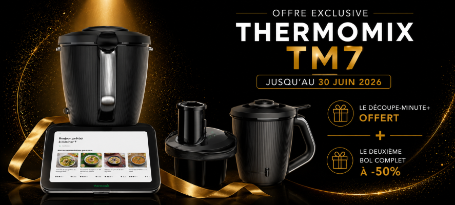 Offre Thermomix TM7 Juin